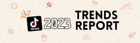 2023 TikTok Trends